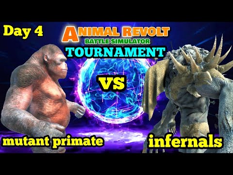 1 VS 1 FACTIONS TOURNAMENT (DAY 4) animal revolt battle simulator INFERNALS VS MUTANT PRIMATE