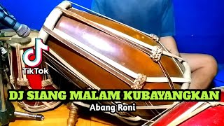 Download lagu Dj Siang Malam Ku Bayangkan - Abang Roni Koplo Viral Tiktok COVER Kendang mp3