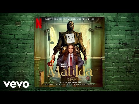 Naughty | Roald Dahl's Matilda The Musical (Soundtrack from the Netflix Film)