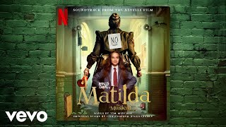 Naughty | Roald Dahl&#39;s Matilda The Musical (Soundtrack from the Netflix Film)
