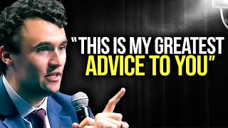 Charlie Kirk's Speech Will Leave You SPEECHLESS! (Best Life Advice)