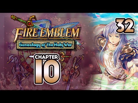 Part 32: Let's Play Fire Emblem 4, Genealogy of the Holy War, Gen 2, Chapter 10 - "Light & Darkness"