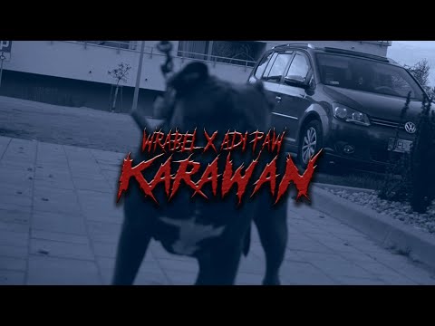 Wrabel x Adi Paw - Karawan (prod. CPK)