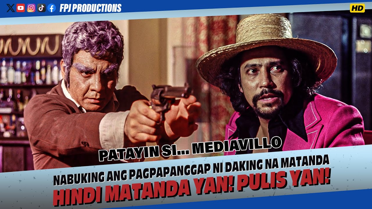 Hindi Matanda Yan! Pulis yan! Naku! Nabuking si Daking. | Patayin si Mediavillo | Fernando Poe Jr.