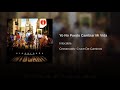 Intocable - Yo No Puedo Cambiar Mi Vida