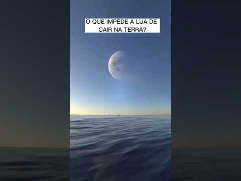 porque a lua não cai na terra? 😱