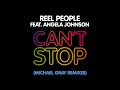 Reel People feat. Angela Johnson – Can’t Stop (Michael Gray Dub)