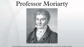 Professor Moriarty