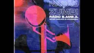 Nação Zumbi - Lo-Fi Dream (Los Sebozos Postizos)