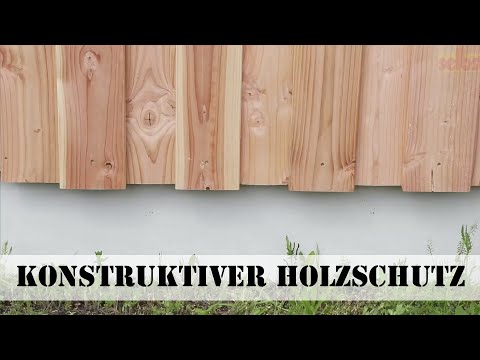 Konstruktiver Holzschutz