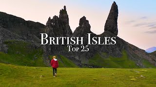 Top 25 Places To Visit On The British Isles - Travel Guide