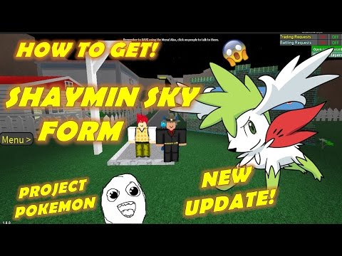 HOW TO GET SHAYMIN SKY FORM_ PROJECT:POKEMON