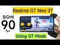 Realme GT Neo 3T BGMI 90fps Using GT Mode Realmegtneo3t