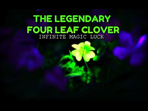 🍀The Legendary Four Leaf Clover-Infinite Magic Luck Fusion-Subliminal🍀