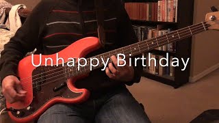 Unhappy Birthday BASS -The Smiths