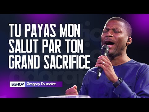 Tu Payas Mon Salut | Bishop Gregory Toussaint | Adoration