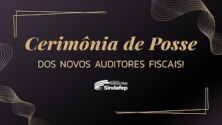 CERIMÔNIA DE POSSE DOS NOVOS AUDITORES FISCAIS