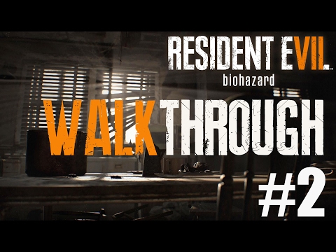 Resident Evil 7 Walkthrough Part 2
