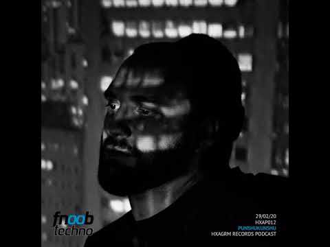 I HXAP012 I Hxagrm Records Podcast 012 [ Punshukunshu ]