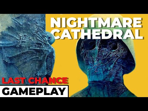 Not Available in Retail - Nightmare Cathedral - Gameplay