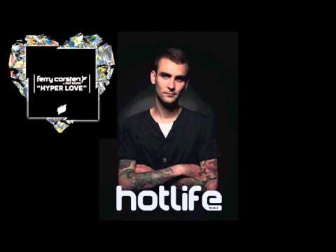 Ferry Corsten ft Nat Dunn - Hyper Love (Hotlife Remix)