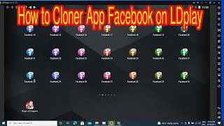 របៀបClone App Facebook លើ​ LDPlayer ​On computer