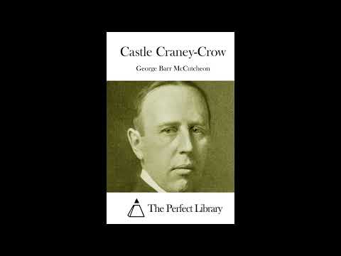 Castle Craney-Crow by George Barr McCutcheon — free full audiobook