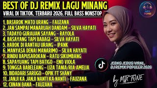 Download lagu BEST OF DJ REMIX LAGU MINANG | Viral Tiktok Terbaru 2026 Full Bass Nonstop Jedag Jedug by MIX TONE mp3