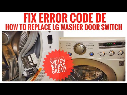How To Fix LG Clothes Washer Error Code Door Switch
