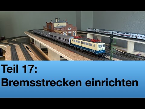 #17 Decoder Teil 3: Märklin 72442 Bremsmodul | Bau einer Modelleisenbahn I Märklin H0 C-Gleis