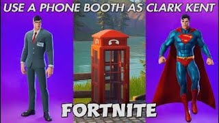 Use a Phone Booth as Clark Kent, Fortnite Superman Quest. Season 7.