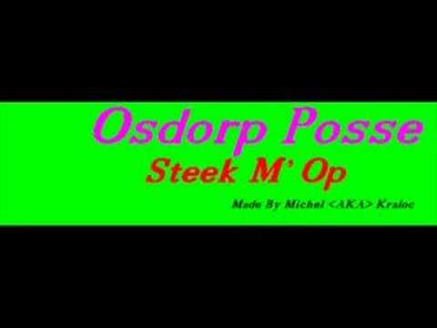 Osdorp Posse - Steek M' Op