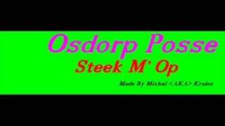 Osdorp Posse - Steek M&#39; Op