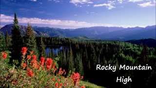 John Denver-&quot;Rocky Mountain High&quot;