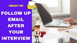 Follow Up Email After Your Interview 2021 | @SMARTHRM