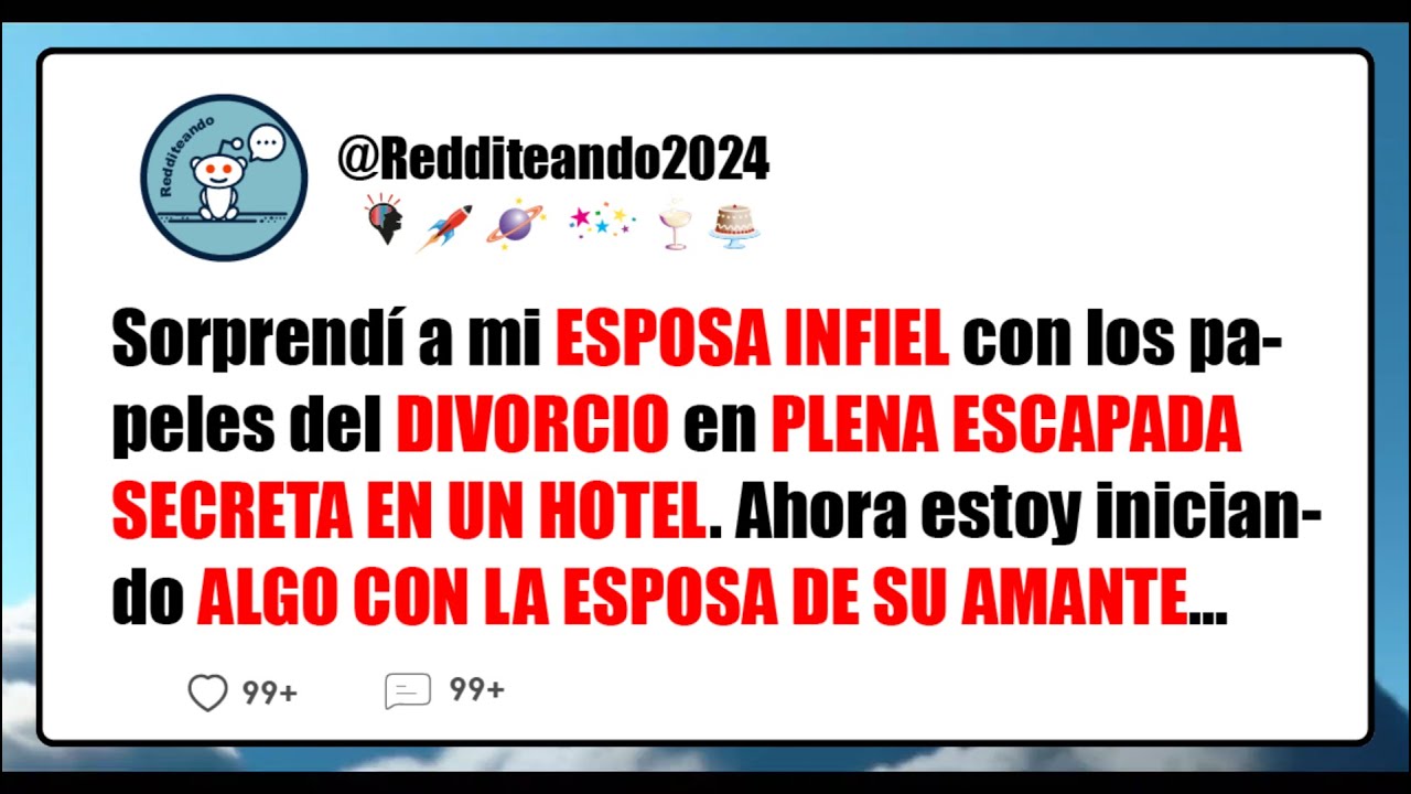 Sorprendí a mi esposa infiel con los papeles de divorcio en plena escapada...Reddit