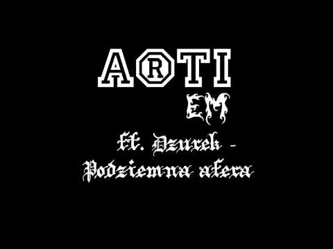 Arti Em ft. Dżurek - Podziemna afera (prod. DJ Wheelz)