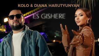 Diana Harutyunyan & Kolo - Es Gishere (2025)
