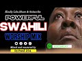 POWERFUL SWAHILI WORSHIP MIX 2023. NON-STOP WORSHIP MIX. NYIMBO ZA KUABUDU | DJ PAUL 254 #maombi