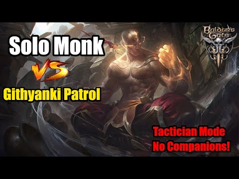 Solo Monk vs Githyanki Patrol | Baldur's Gate 3
