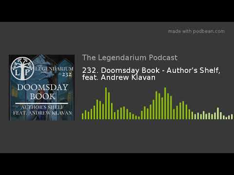 232. Doomsday Book - Author's Shelf, feat. Andrew Klavan