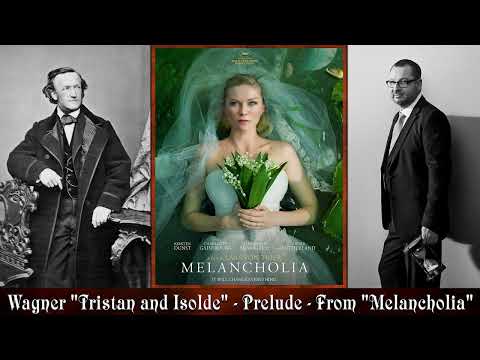 Richard Wagner: Tristan and Isolde • Prelude • From Lars von Trier's movie “Melancholia” (2011)