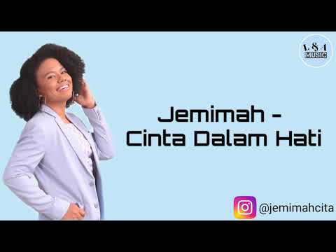 Jemimah - Cinta Dalam Hati (ungu) Lirik