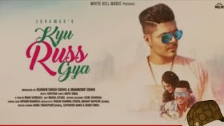 Kyu Russ Gya Whatsapp Status 2018 | zorawar |