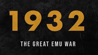"1932: The Great Emu War" Release Date Trailer