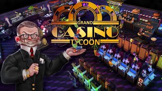 Grand Casino Tycoon - Construa e gerencie seus próprios casinos