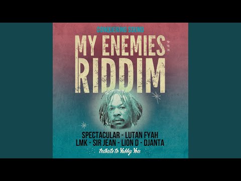 My Enemies Riddim
