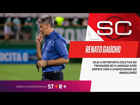 RENATO GAÚCHO SOLTA O VERBO APÓS CHAPECOENSE 2X2 FLAMENGO, COBRA ARBITRAGEM E DISPARA CONTRA GACIBA