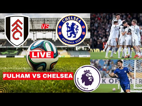 Fulham vs Chelsea 2-1 Live Stream Premier League EPL Football Match Score Commentary Highlights FC