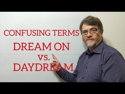 English Tutor Nick P Lesson (357) The Difference Between You Must Be Dreaming  and Daydream